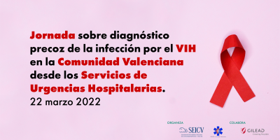 Diagnóstico precoz de VIH en los Servicios de Urgencias de la CV-Jornada